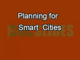 Planning for  Smart  Cities