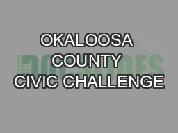 OKALOOSA COUNTY CIVIC CHALLENGE