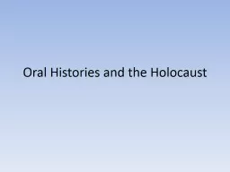 Oral Histories WW2 and the Holocaust