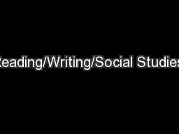 Reading/Writing/Social Studies:
