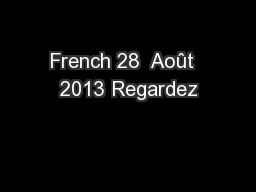 French 28  Août  2013 Regardez