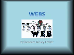 WEBS By Rebecca  Kinley  Fraker