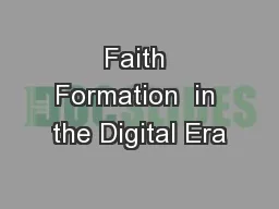 Faith Formation  in the Digital Era