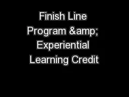 Finish Line Program & Experiential Learning Credit