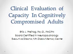 Clinical Evaluation of Capacity In Cognitively Compromised Adults