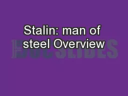 Stalin: man of steel Overview