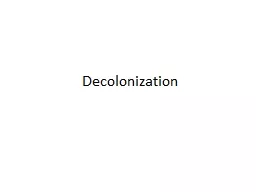 Decolonization Vietnam: A Case Study in Communism and Decolonization
