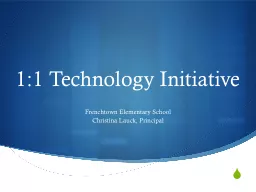 1:1  T echnology Initiative