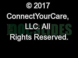 © 2017 ConnectYourCare, LLC. All Rights Reserved.