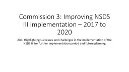 Commission 3: Improving NSDS III implementation – 2017 to 2020