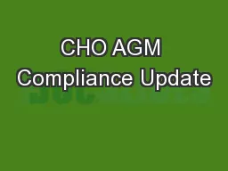 CHO AGM Compliance Update