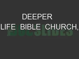 DEEPER  LIFE  BIBLE  CHURCH,