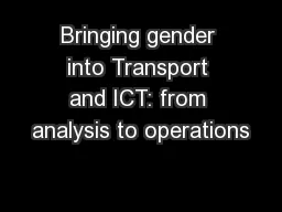 Bringing gender into Transport and ICT: from analysis to operations
