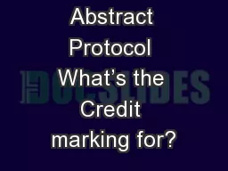 ConEx Abstract Protocol What’s the Credit marking for?