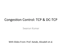 Congestion Control: TCP & DC-TCP