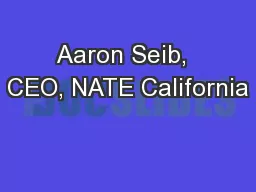 Aaron Seib,  CEO, NATE California