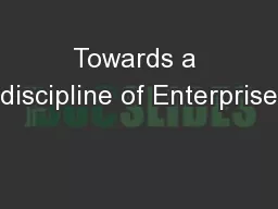 Towards a discipline of Enterprise