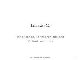 Lesson 15 Inheritance, Polymorphism, and Virtual Functions