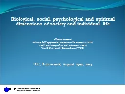 Biological, social, psychological and spiritual dimensions of society and individual life
