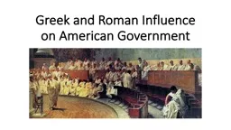 Greek and Roman Influence on American Government