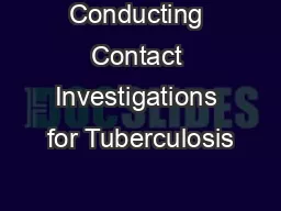 Conducting Contact Investigations for Tuberculosis