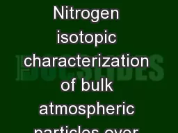 Stable Carbon and Nitrogen isotopic characterization of bulk atmospheric particles over