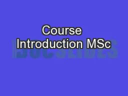 Course Introduction MSc