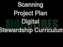 Scanning Project Plan Digital Stewardship Curriculum