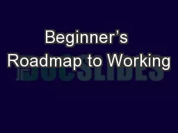 Beginner’s Roadmap to Working