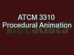 ATCM 3310 Procedural Animation