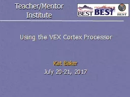 Using the VEX Cortex Processor