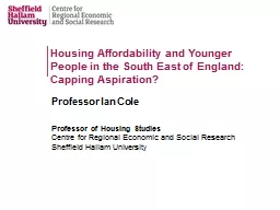 Housing Affordability and Younger People in the South East of England: Capping Aspiration?
