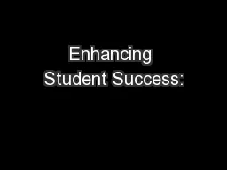 Enhancing Student Success: