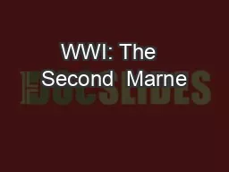 WWI: The  Second  Marne