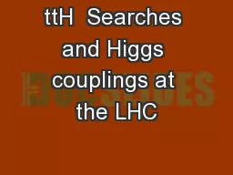 ttH  Searches and Higgs couplings at the LHC