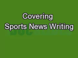 Covering Sports News Writing
