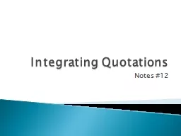 Integrating Quotations Notes #12