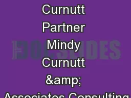 Mindy Curnutt Partner Mindy Curnutt & Associates Consulting