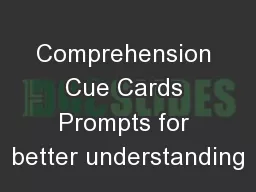 Comprehension Cue Cards Prompts for better understanding