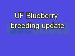 UF Blueberry breeding update