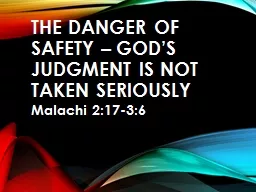 The Danger of Safety –