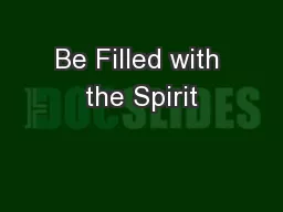 Be Filled with the Spirit