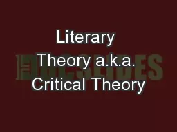 Literary Theory a.k.a. Critical Theory