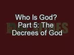 Who Is God? Part 5: The Decrees of God