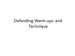 Defending Warm-ups and Technique