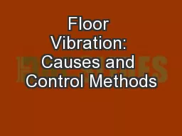 Floor Vibration: Causes and Control Methods