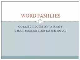 Collections of words  that share the same root
