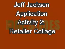 Jeff Jackson Application Activity 2:  Retailer Collage