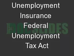 Unemployment Insurance Federal Unemployment Tax Act