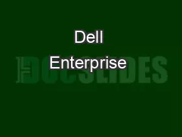 Dell Enterprise & Networking Vision